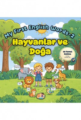 My First English Words-2 (Hayvanlar ve Doğa)