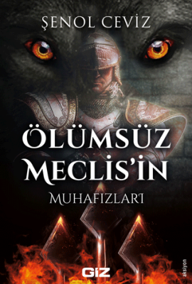 Ölümsüz Meclis'in Muhafızları