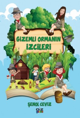 Gizemli Ormanın İzcileri