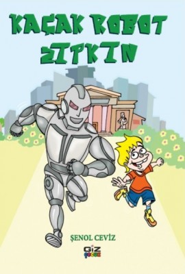 Kaçak Robot Zıpkın